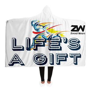 ZOOMI WEARS "LIFE'S A GIFT" HOODED BLANKET