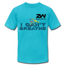 Load image into Gallery viewer, ZOOMI WEARS &quot;CAN&#39;T BREATHE&quot; Unisex Jersey T-Shirt - turquoise